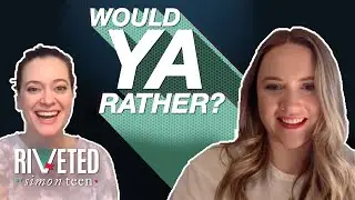 Would YA Rather: Travel Edition with Jenna Evans Welch