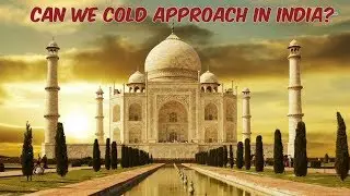 Cold Approach in India