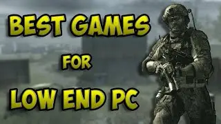 Top 10 LOW-END PC Games (256MB/512MB VRAM | 1GB/2GB RAM)