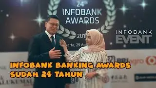 INFOBANK EVENT: INFOBANK BANKING AWARDS SUDAH 24 TAHUN