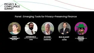 Panel : Emerging Tools for Privacy-Preserving Finance