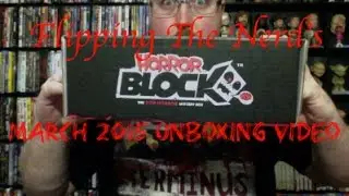 Horror Block March 2015 Unboxing Video