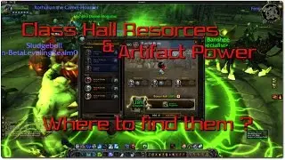 Legion where to find Class Order Hall Resources & Artifact Power from