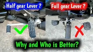 Motorcycle me Alag Alag gear lever kiu rahti hay ? Why half gear lever full gear lever in bike ?