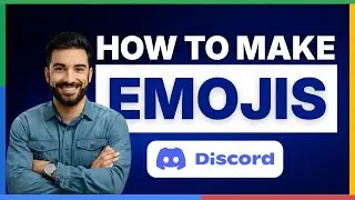 Как создавать эмодзи в Discord [ПОЛНОЕ РУКОВОДСТВО]