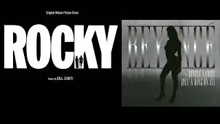 Beyonc&eacute; x Bill Conti - Put a Rock On It (Mashup)