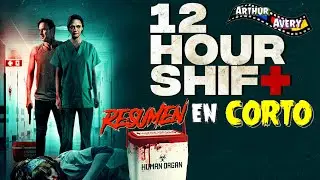 12 HOUR SHIFT (Turno de 12 Horas) I RESUMEN EN CORTO #ArthurAvery