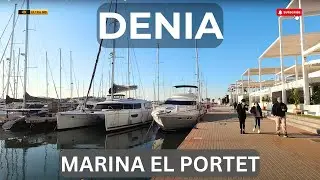DENIA City 😍 4K Walking in Denia, Costa Blanca, Spain 🌴 Marina El Portet
