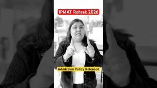 IPMAT Rohtak 2026 Admission Policy Out! | #ipmatrohtak #ipmat2026 #ipm