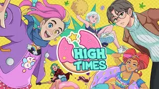 High Times - Dating/Cooking Sim [Demo] - Running a Caf&eacute; with Mood Enhanced Donuts