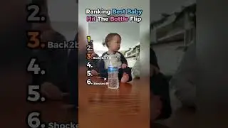 Ranking Best Baby Hit The Bottle Flip 🍼