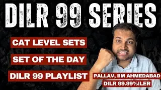 SET THEORY CAT LEVEL SET 53 | DILR 99 CAT LEVEL SERIES