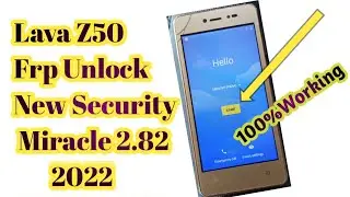Lava Z50 Frp Unlock New security Miracle  crack 2.82 google Account remove 100%working