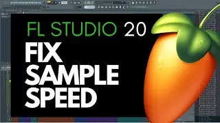 fl studio tutorial samples sound to fast or slow