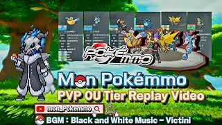 Pokemmo PVP OU 비팟 리플레이 Title BGM : Black and White Music - Victini.