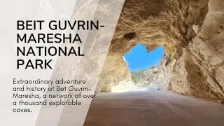 Beit Guvrin- Maresha