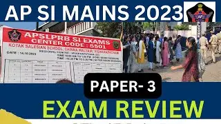AP SI MAINS EXAM REVIEW 2023|PAPER -3| APSLRB LATEST UPDATES 2023|Arithmetic Reasoning|