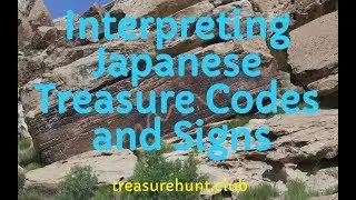 Interpreting Japanese Treasure Codes and Signs