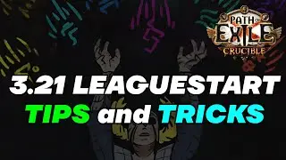 POE 3.21 TIPS & TRICKS for a Leaguestart in Crucible! FARM wisely!