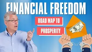 The Blueprint For Financial Freedom - Ultimate Prosperity Roadmap | The Millennial Wealth Channel