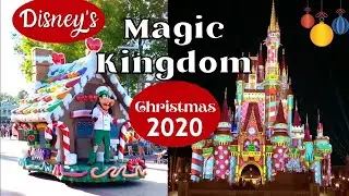 DISNEY WORLD MAGIC KINGDOM CHRISTMAS 2020!