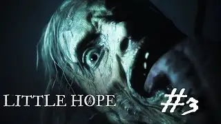 Двойники из прошлого и первая смерть.(LITTLE HOPE) #3