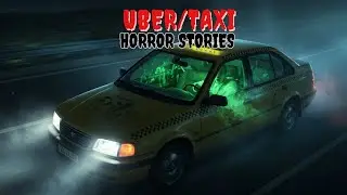 10 TERRIFYING TRUE Uber/Taxi Horror Stories That Actually Happened