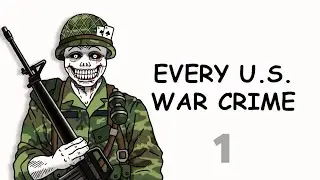 Every Major US War Crime #crime  NO 1
