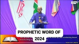 Prophetic word for Kenya, America, Germany and Uganda 2024.