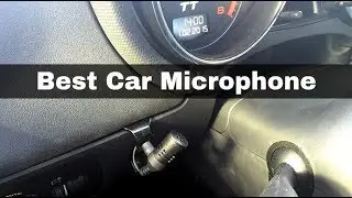 Best Car Microphone - Top 5 Microphone Speaker for Your Vehicle