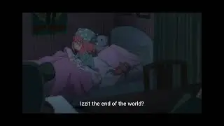 Izzit the end of the world?