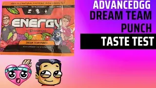 AdvancedGG Dream Team Punch Energy Review / Taste Test