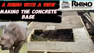How to concrete a base for a greenhouse. Part of my rhino greenhouse build series.