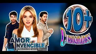 10 Cosas Que No Sabías De La Telenovela el amor invencible con Angelique Boyer y Danilo Carrera 2023