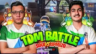 SouL Vs RipMizo | Tandav TDM Battle