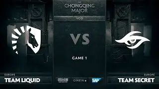 [RU] Team Liquid vs Team Secret, Game 1, The Chongqing Major UB Round 1