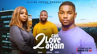 TWO CAN LOVE AGAIN TRAILER - (Showing 23RD of January by 6:00 pm WAT) NIGERIAN MOVIES 2026