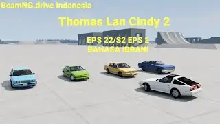 BAHASA IBRANI | Thomas Lan Cindy #22 | Serial BeamNG Ngawur Indonesia