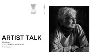Artist Talk: Fran Forman