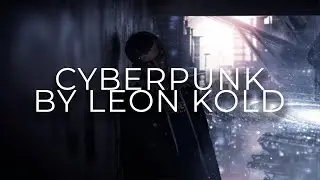 Cyberpunk - Leon Kold
