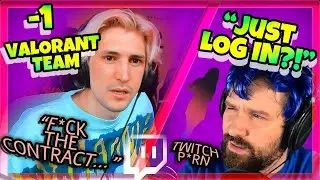 xQc DRAMA Valorant Team, Destiny BLASTS Fansly Login, Ninja Kick Idea, Lacari Wasted