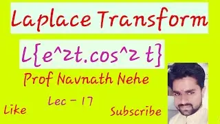 L{e^2t cos^2t} example | Laplace transform | enggenearing mathematics | lecture - 17
