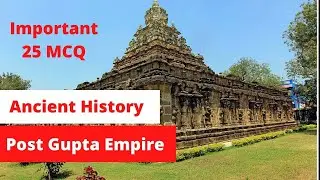 Post Gupta Empire | 25 MCQ | Ancient History