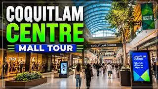 Coquitlam Centre Tour