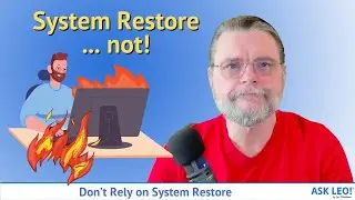 Don&rsquo;t Rely on System Restore