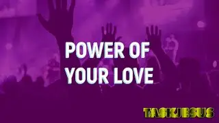 POWER OF YOUR LOVE  - TASKJESUS PRAISE AND WORSHIP NIGHT -  24 APRIL 2024