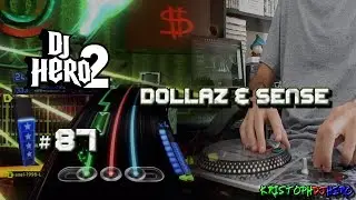 DJ Hero 2 - Dollaz & Sense 100% FC (Expert)