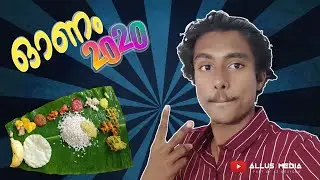എൻ്റെ ഒരു തിരുവോണദിവസം Happy Onam🌸 |Onam Vlog |Allus Media🔥|Onam 2020 |Day In My Life 🌸✨