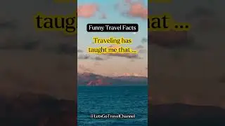Travel Banter: Silly Quotes in Shorts! #shorts #travel #quotes #funny #humor #vacation #holiday