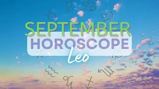 September tarot Leo Sun, Moon and Rising
